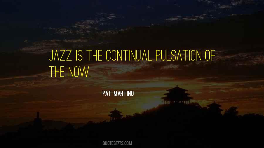 Pat Martino Quotes #295911