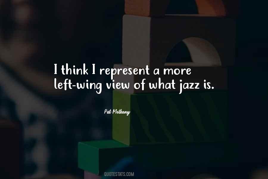 Pat Metheny Quotes #1299116