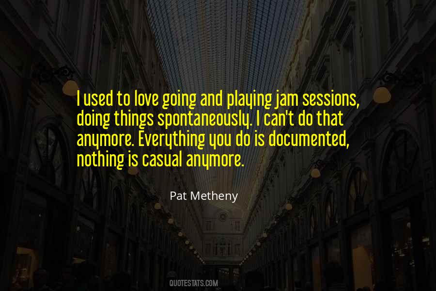 Pat Metheny Quotes #1630967