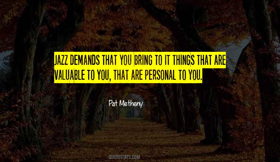Pat Metheny Quotes #1822963