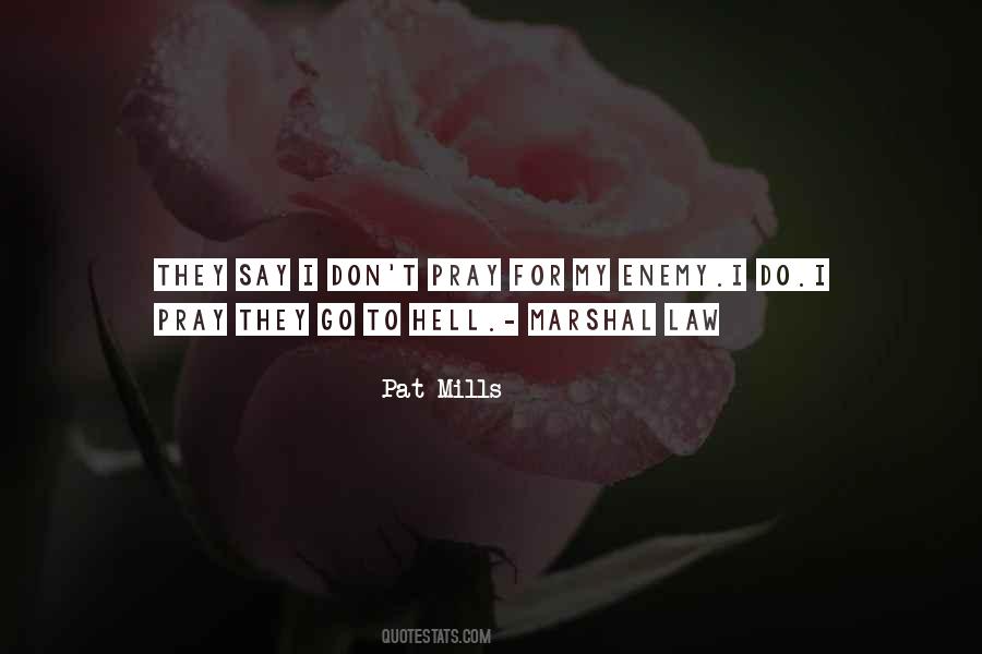 Pat Mills Quotes #542842