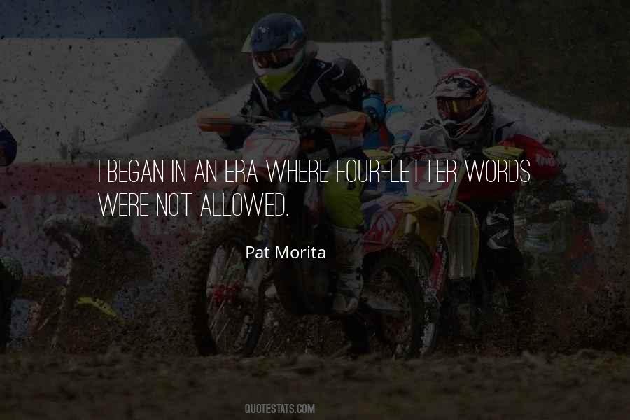 Pat Morita Quotes #1523206