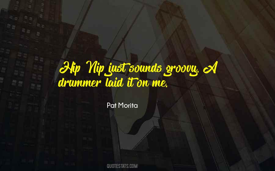 Pat Morita Quotes #608657