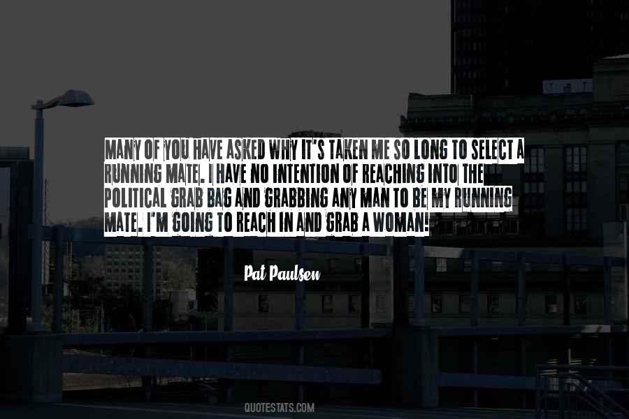 Pat Paulsen Quotes #23484