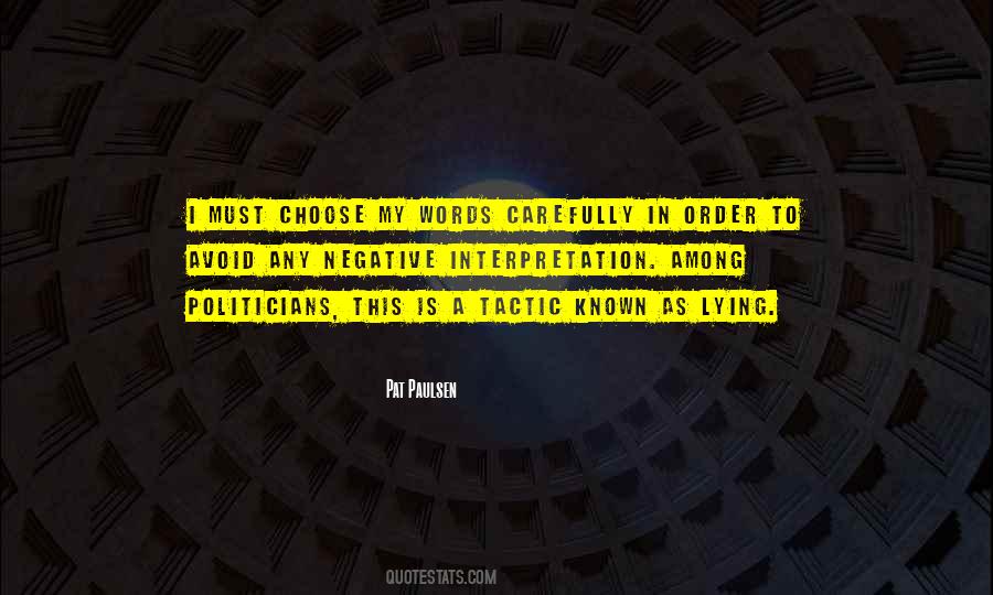 Pat Paulsen Quotes #482275