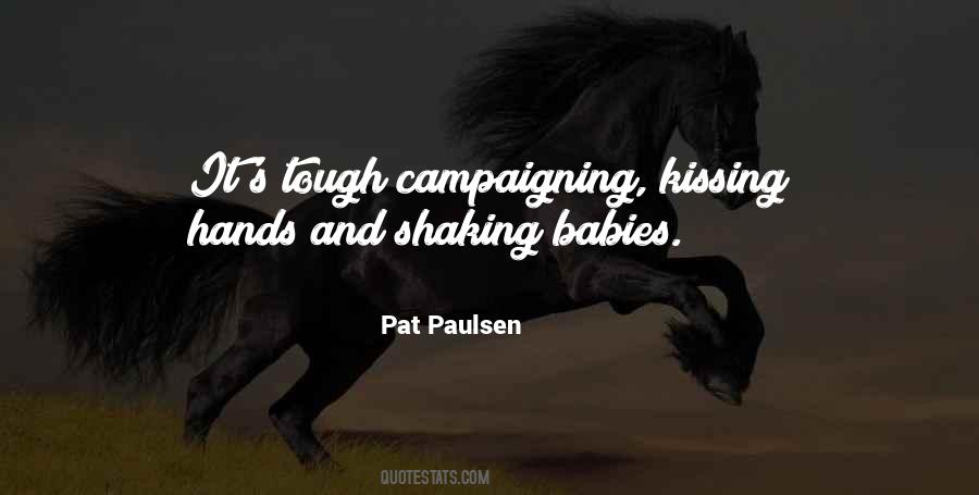 Pat Paulsen Quotes #516986