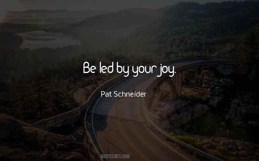 Pat Schneider Quotes #570250