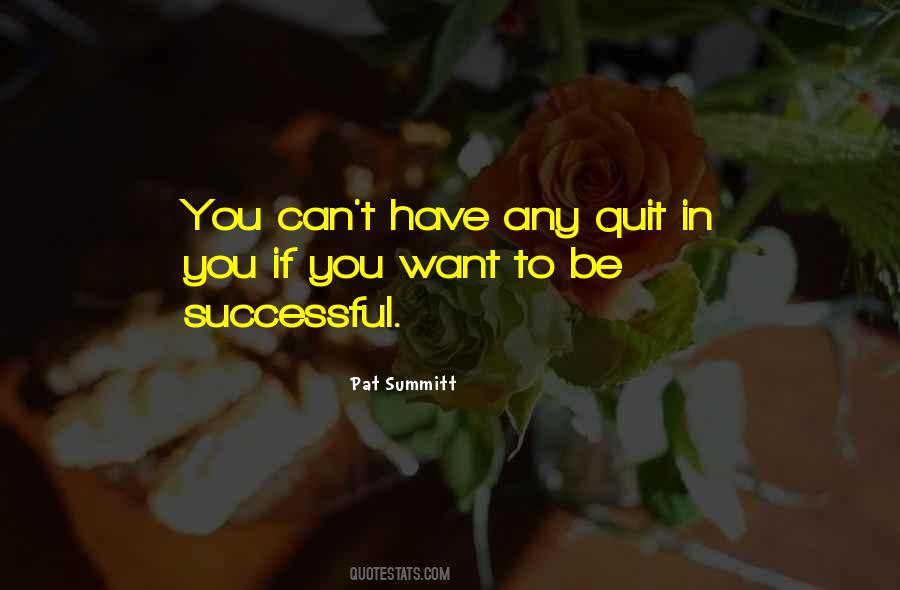 Pat Summitt Quotes #1117266