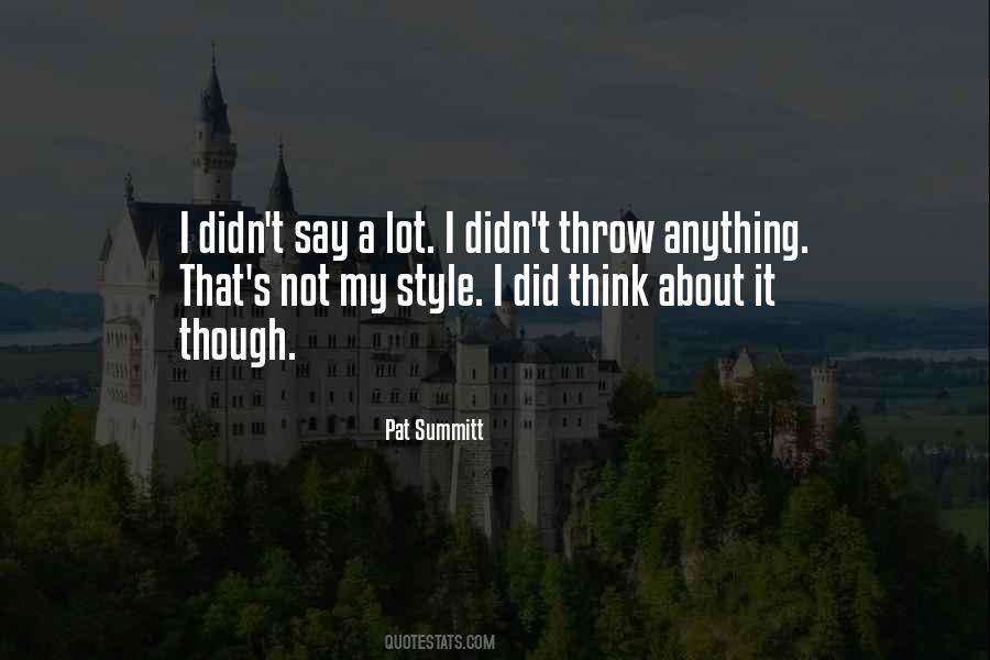 Pat Summitt Quotes #1306723