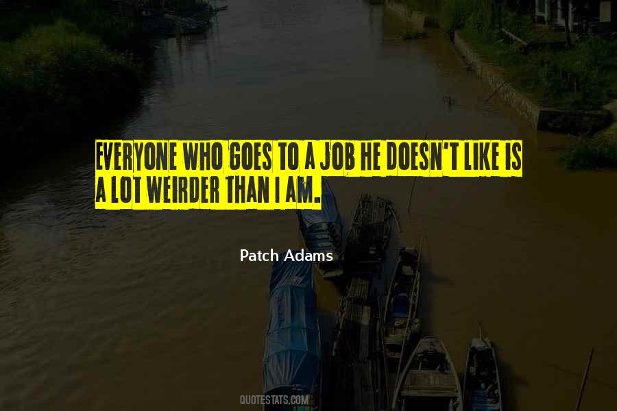 Patch Adams Quotes #1075627