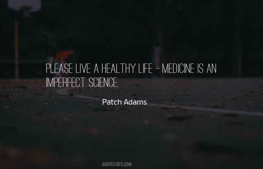 Patch Adams Quotes #1486928