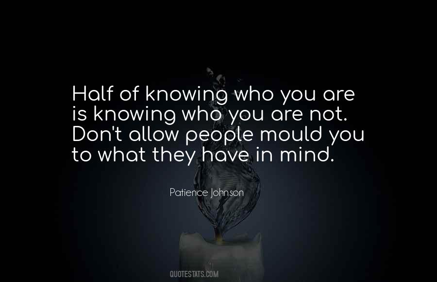 Patience Johnson Quotes #1008573