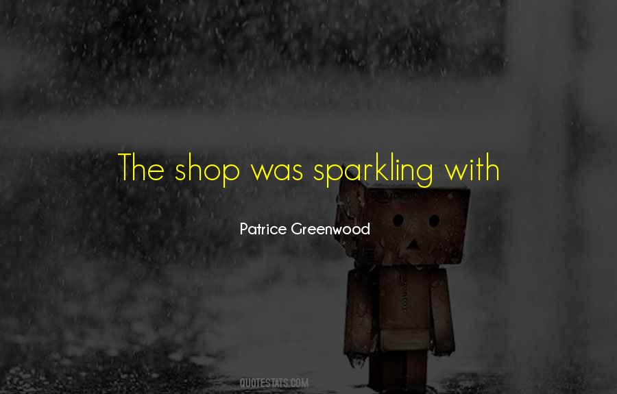 Patrice Greenwood Quotes #1334049