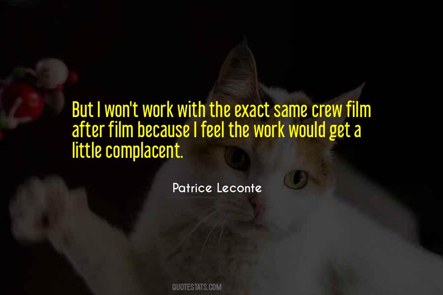 Patrice Leconte Quotes #673690