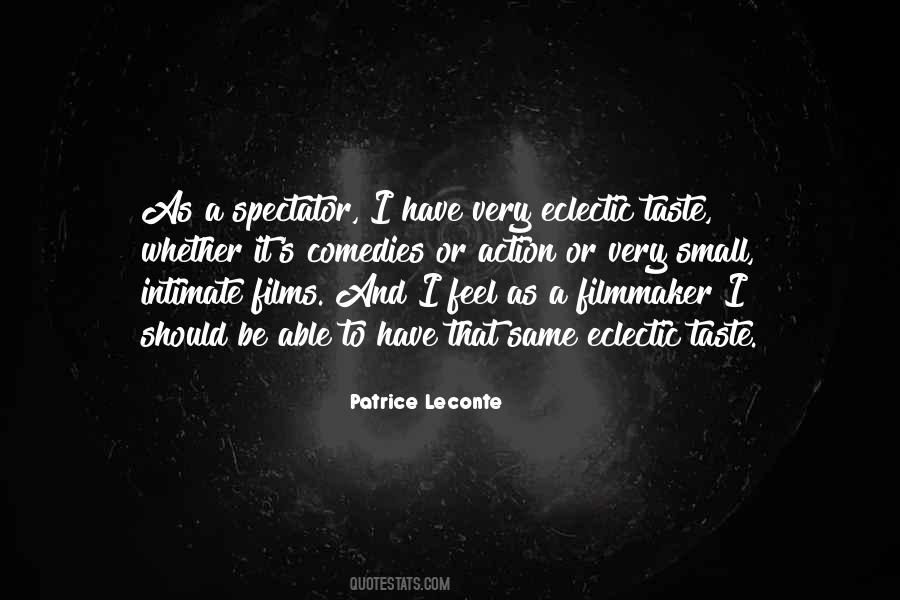 Patrice Leconte Quotes #822553