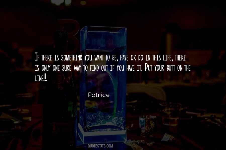 Patrice Quotes #1177981 Patrice Quotes #1177981