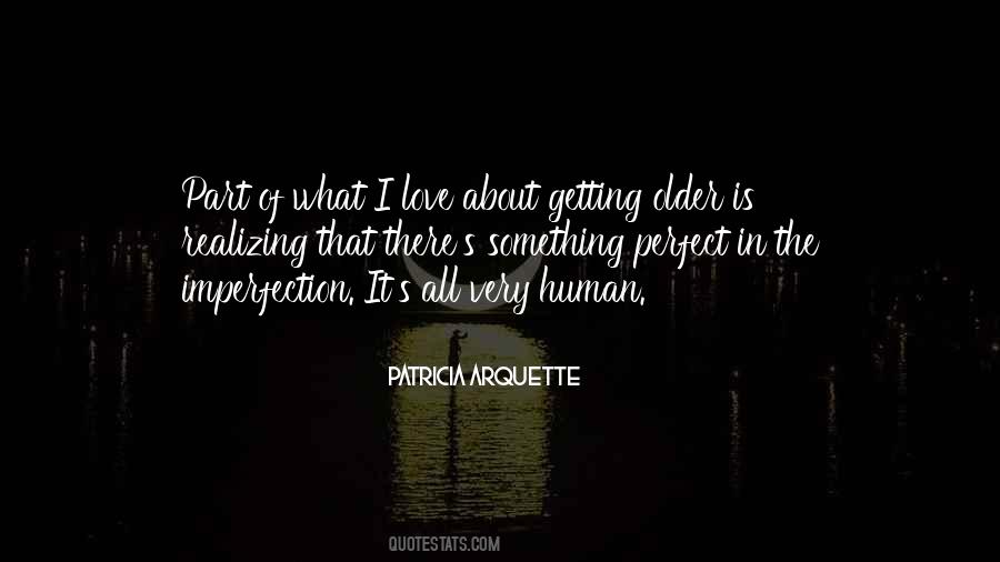 Patricia Arquette Quotes #1224215
