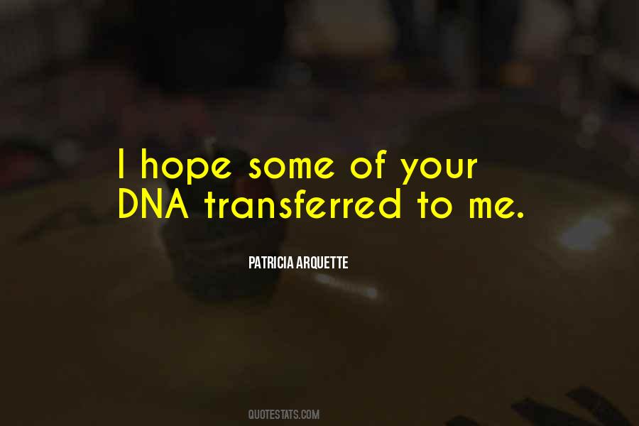 Patricia Arquette Quotes #430356