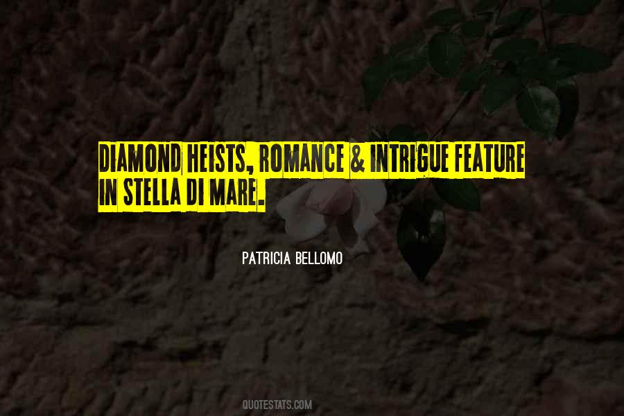 Patricia Bellomo Quotes #461062