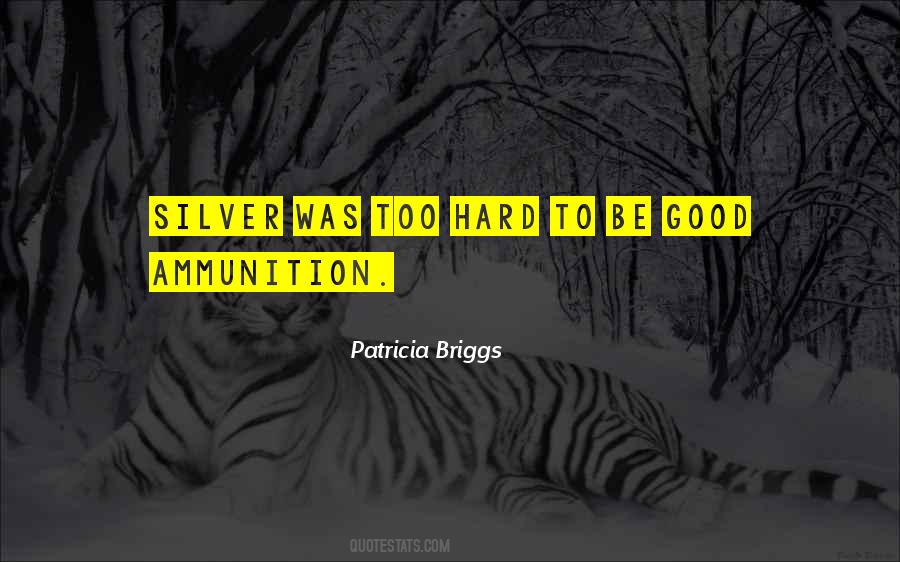 Patricia Briggs Quotes #1391397