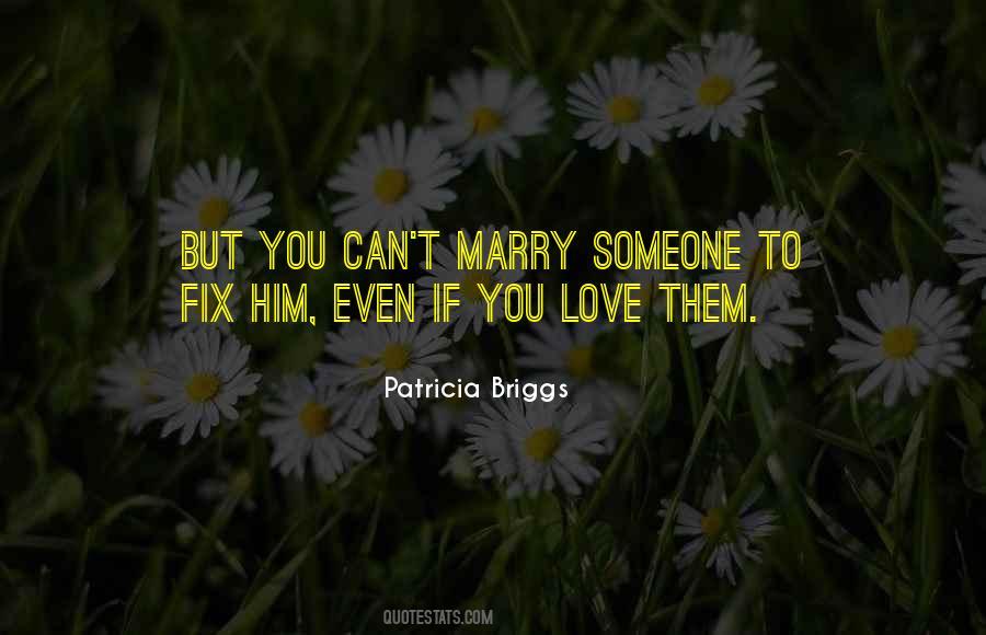 Patricia Briggs Quotes #850135