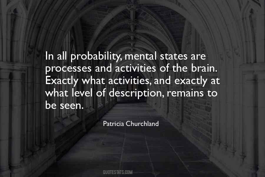Patricia Churchland Quotes #458939