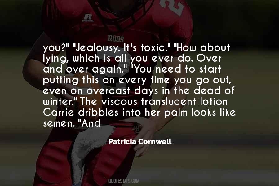 Patricia Cornwell Quotes #1209769