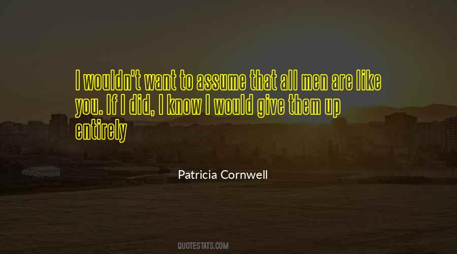 Patricia Cornwell Quotes #1263288