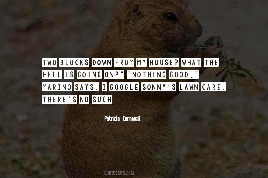 Patricia Cornwell Quotes #1320237