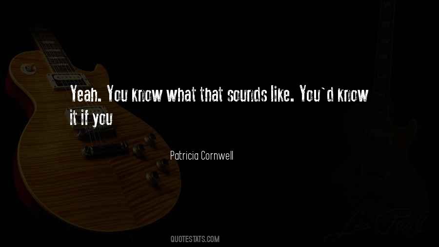 Patricia Cornwell Quotes #1527819