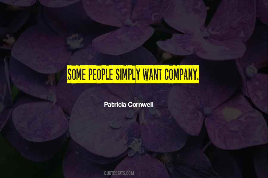 Patricia Cornwell Quotes #892928