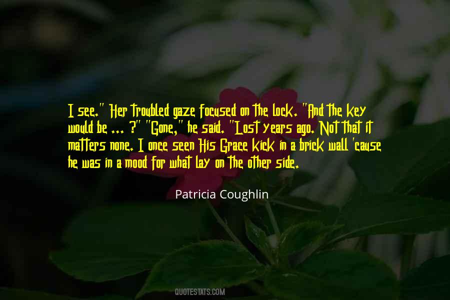 Patricia Coughlin Quotes #937637