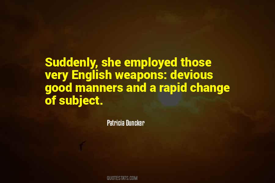 Patricia Duncker Quotes #1201922
