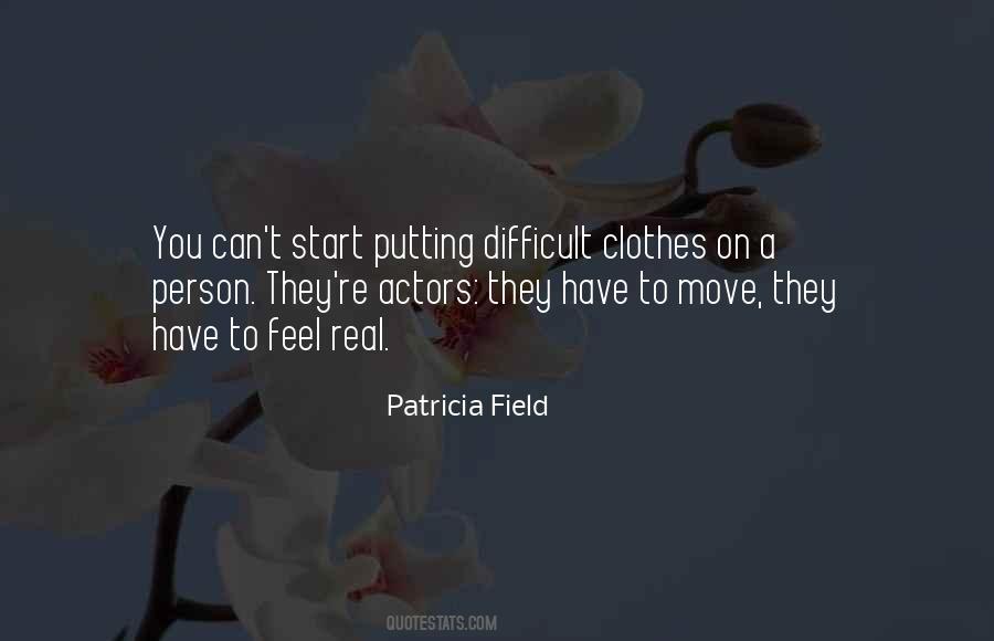 Patricia Field Quotes #1341386