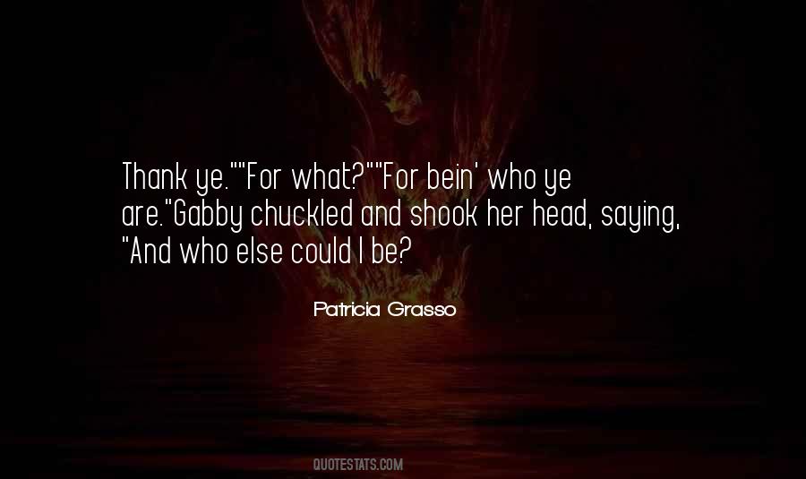 Patricia Grasso Quotes #938412