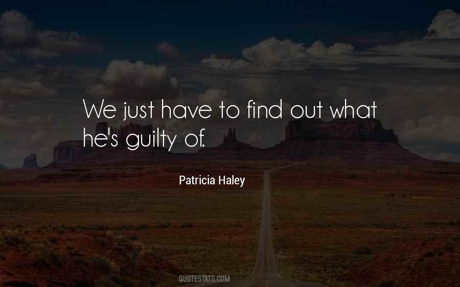 Patricia Haley Quotes #720044