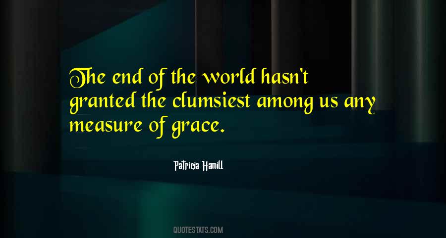 Patricia Hamill Quotes #1026432