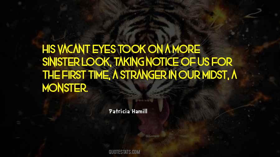 Patricia Hamill Quotes #1139550
