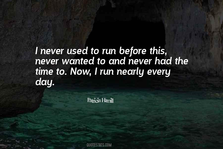 Patricia Hamill Quotes #854725