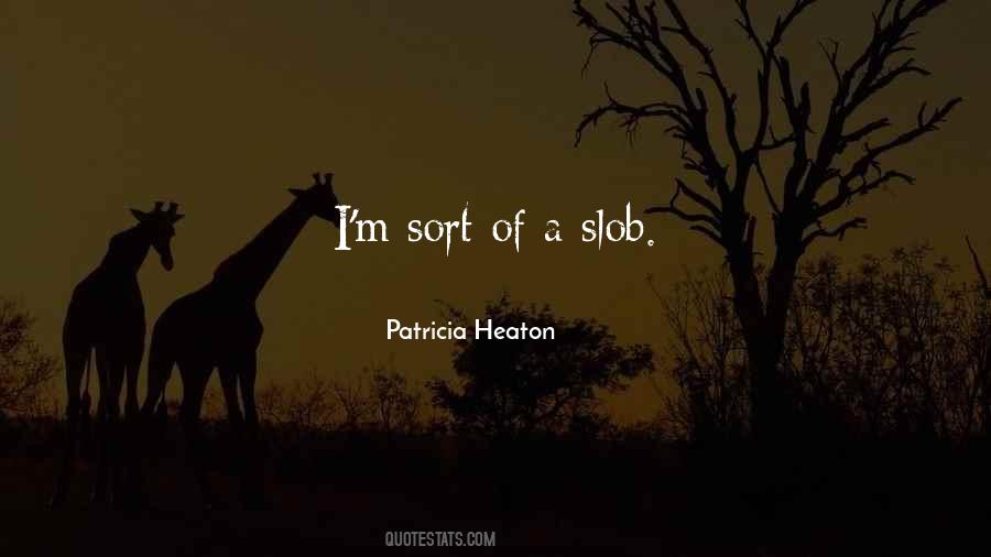 Patricia Heaton Quotes #1488654