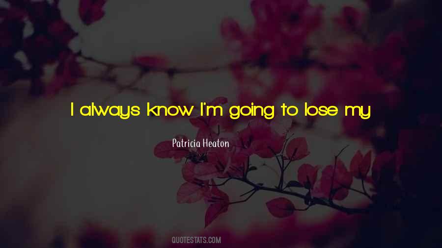 Patricia Heaton Quotes #501939