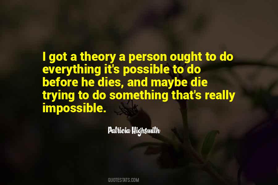 Patricia Highsmith Quotes #1374380