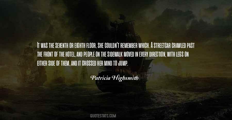 Patricia Highsmith Quotes #1377457