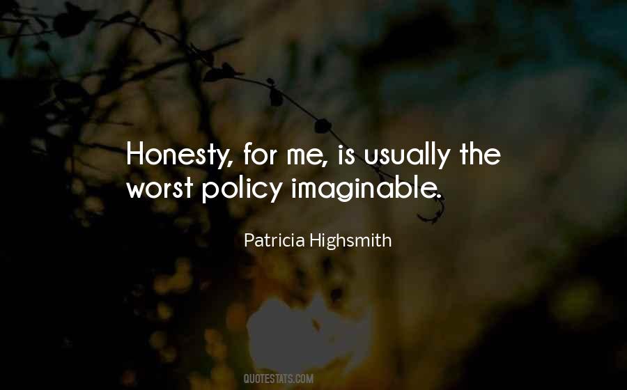 Patricia Highsmith Quotes #1669317