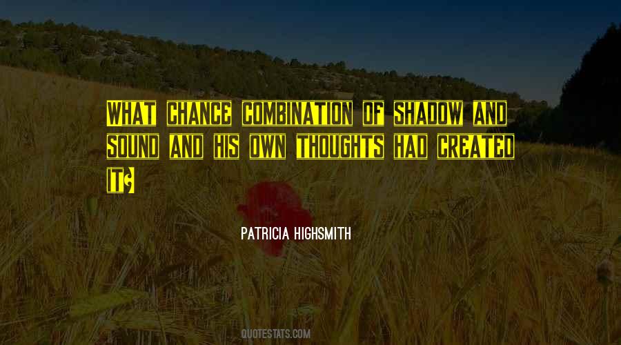 Patricia Highsmith Quotes #1815512