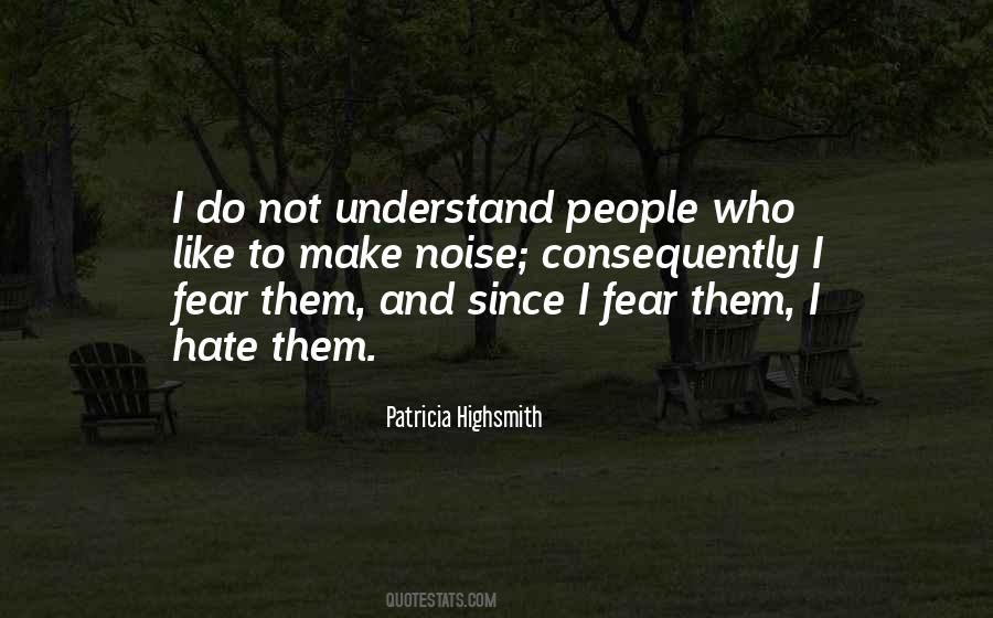 Patricia Highsmith Quotes #686563