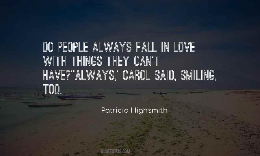 Patricia Highsmith Quotes #739507