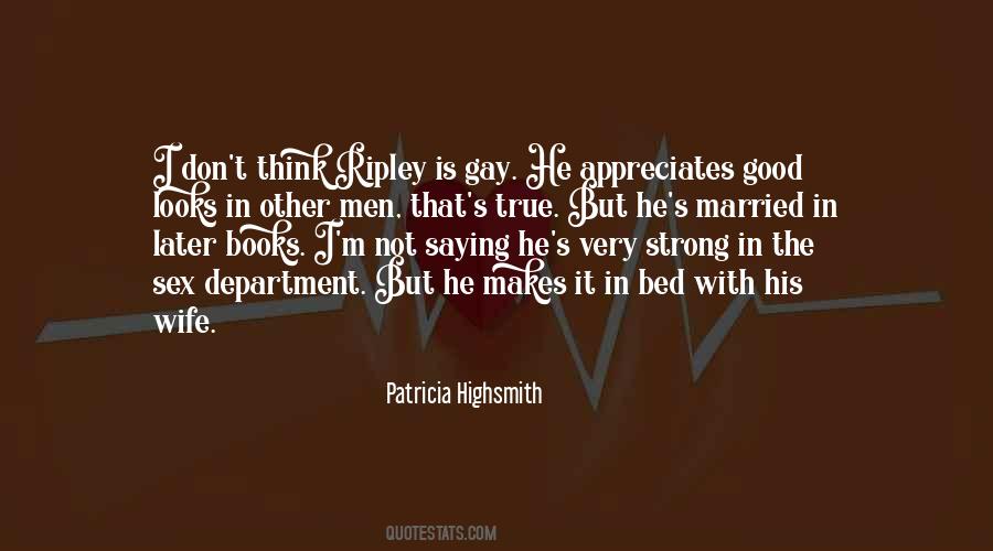 Patricia Highsmith Quotes #788099