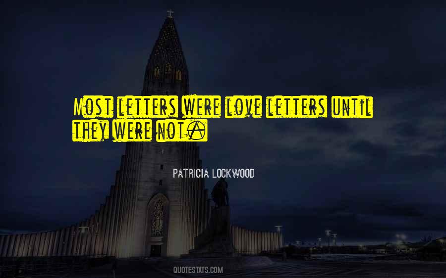 Patricia Lockwood Quotes #1151955