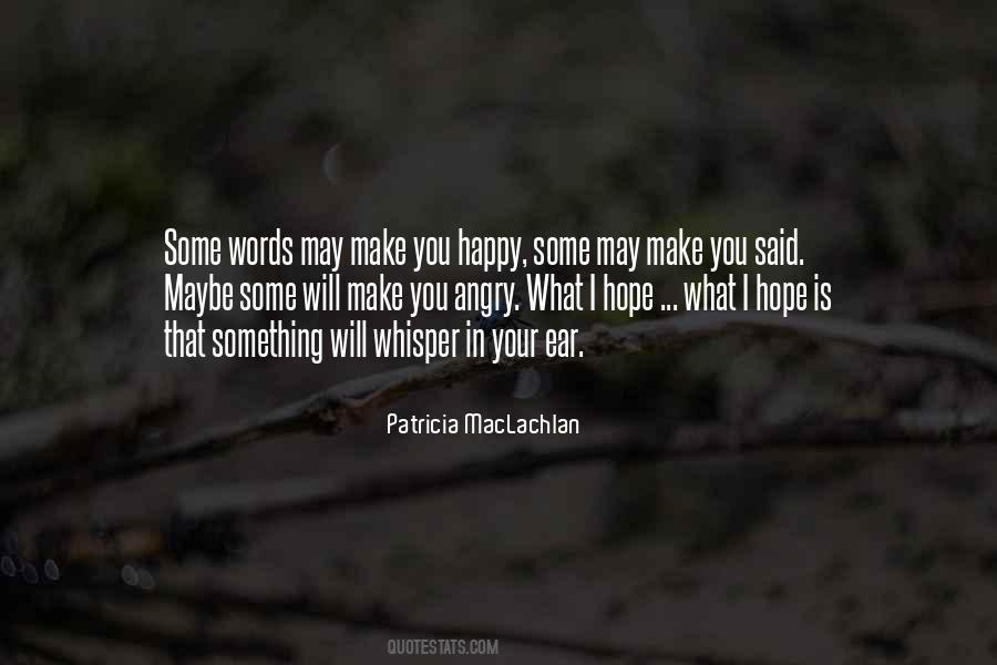 Patricia MacLachlan Quotes #144333